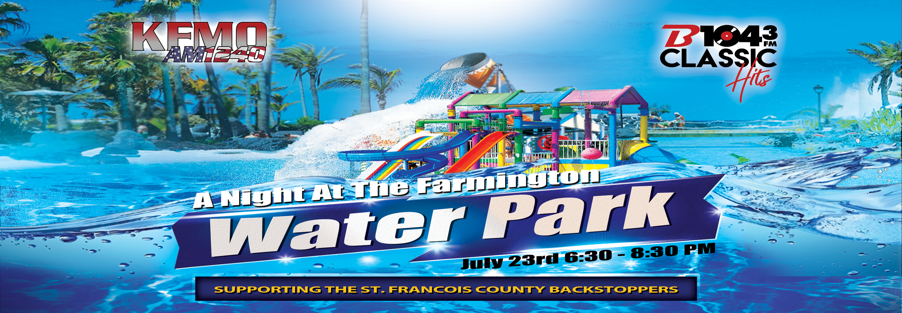 KFMO/B104 Night at the Waterpark Tonight