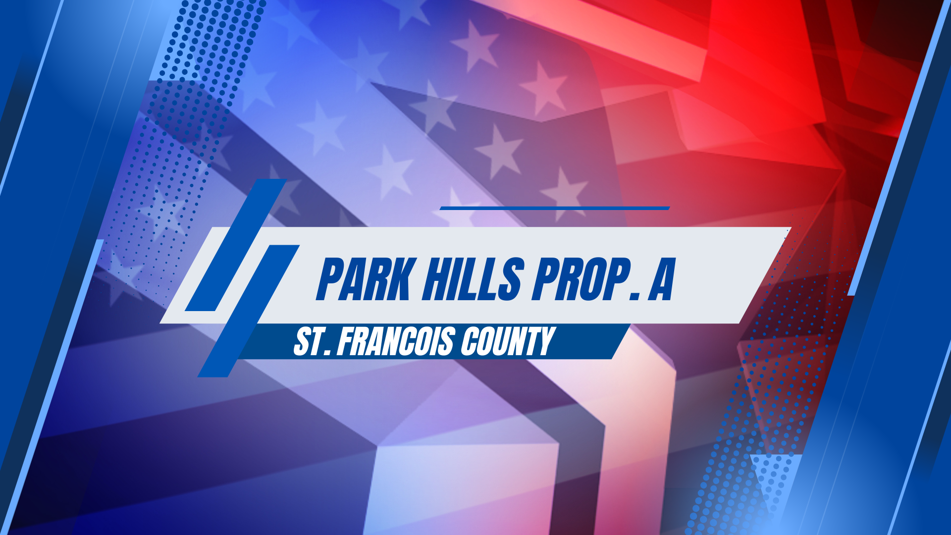 Park Hills Decides on Proposition A in Unofficial Local Results